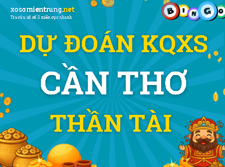 Dự đoán Cần Thơ 14/10/2026 (Thứ 4), soi cầu Xổ Số Cần Thơ