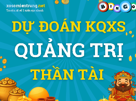 Dự đoán Quảng Trị 15/10/2026 (Thứ 5), soi cầu Xổ Số Quảng Trị