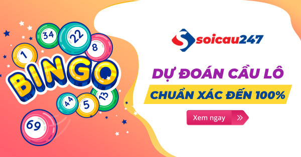 Dự đoán cầu lô - Dự đoán bạch thủ lô XSMB đẹp nhất